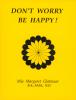 Don't Worry Be Happy!