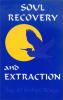 Soul Recovery and Extraction