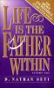 Life Is the Father Within