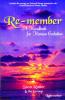 Re-member: A Handbook for Human Evolution