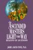 The Encyclopedia of the Spiritual Path (Book 05): The Ascended Masters Light the