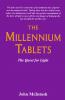 The Millennium Tablets