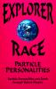 The Explorer Race Series (Book 05): Particle Personalities