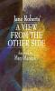 Jane Roberts' A View From the Other Side