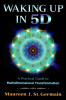 Waking Up in 5D
