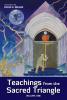 Teachings from the Sacred Triangle, Volume One