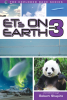 The Explorer Race Series (Book 22): ETs On Earth, Volume 3