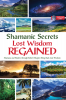 Robert Shapiro - Shamanic Secret Series