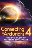 Connecting With The Arcturians 4