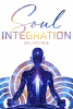 Soul Integration Soul Integration