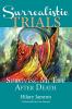 Surrealistic Trials: Surviving My Life After Death