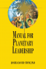 The Encyclopedia of the Spiritual Path (Book 09): Manual for Planetary Leadershi