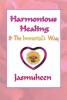 Harmonious Healing and The Immortal's Way