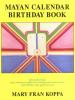 Mayan Calendar Birthday Book