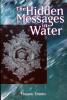 The Hidden Messages in Water