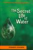 The Secret Life of Water