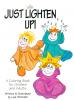 Just Lighten Up! - Coloring Book