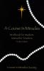 A Course in Miracles: Workbook and Manual