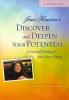 Discover and Deepen Your Potential (4 DVD Set)