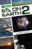 The Explorer Race Series (Book 21): ETs On Earth, Volume 2