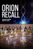 Orion Recall